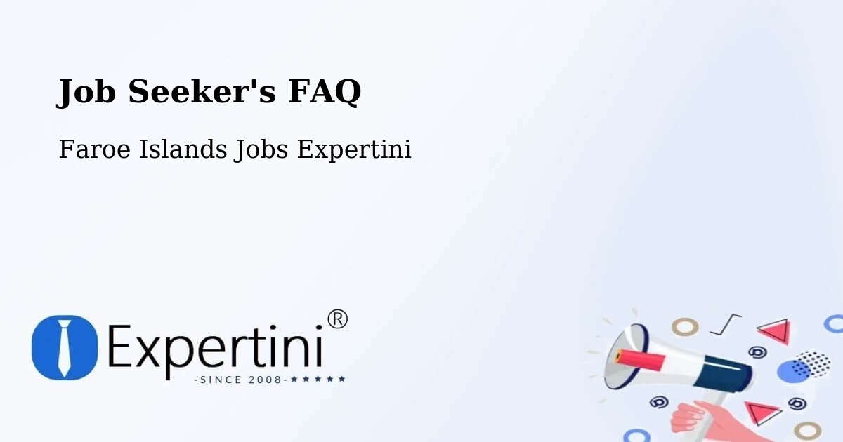 Job Seeker FAQ – Sørvágur - Faroe Islands Jobs Expertini