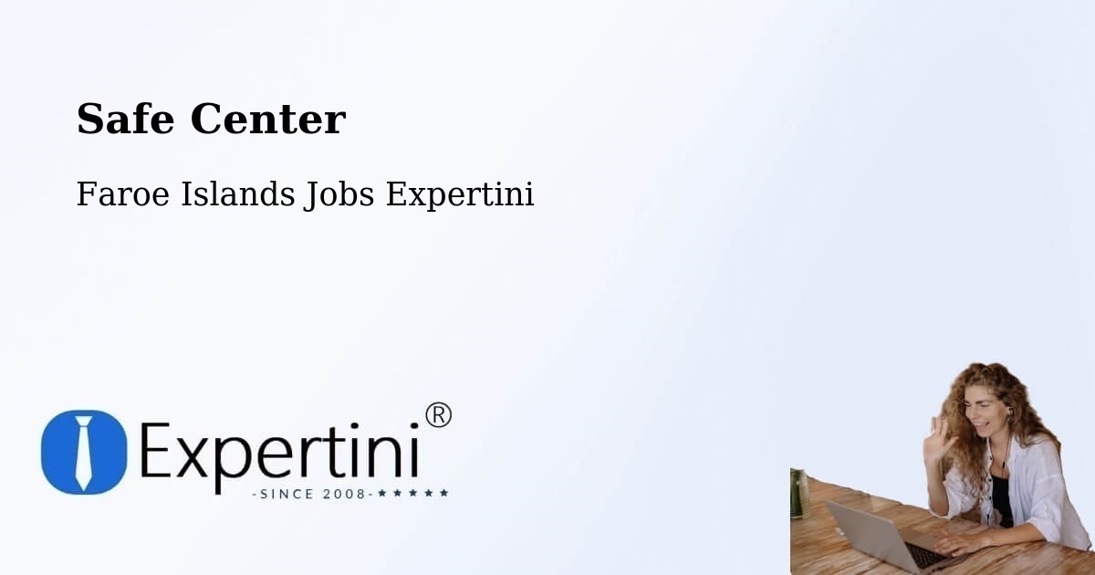 Safety Center – Sørvágur - Faroe Islands Jobs Expertini